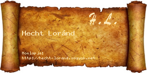 Hecht Loránd névjegykártya